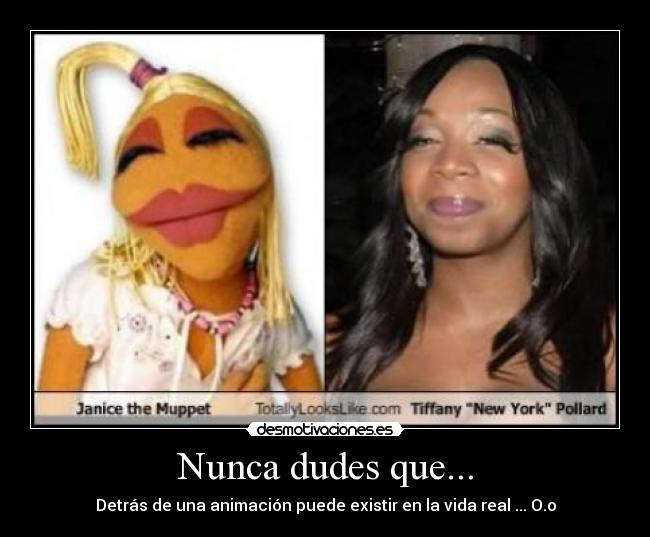 Nunca dudes que... - Detrás de una animación puede existir en la vida real ... O.o