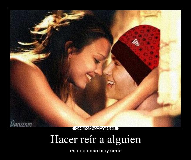 Hacer reír a alguien - es una cosa muy seria