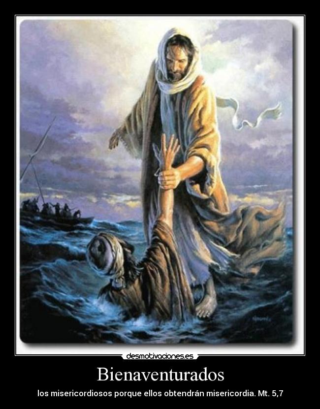 carteles jesus salvador misericordia bienaventuranzas desmotivaciones