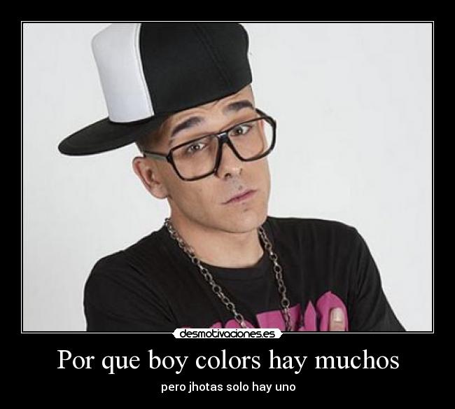 carteles jhota boy color desmotivaciones