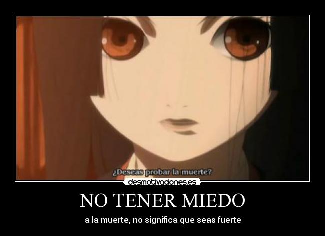 NO TENER MIEDO -