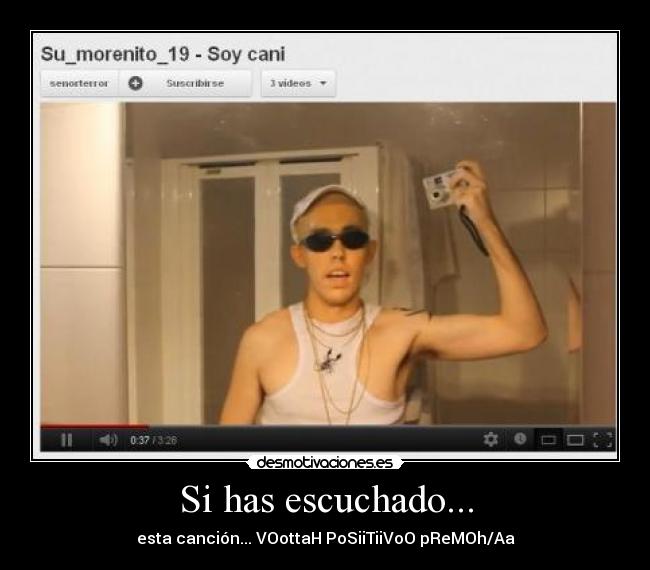 Si has escuchado... - 