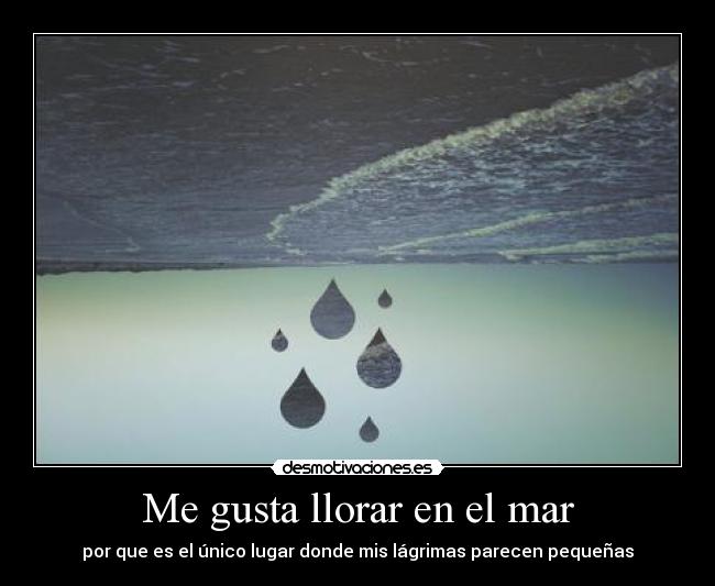 Me gusta llorar en el mar - 