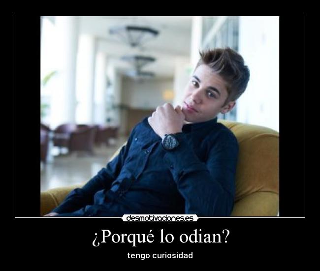 ¿Porqué lo odian? - tengo curiosidad