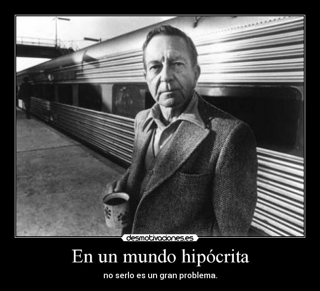 En un mundo hipócrita -