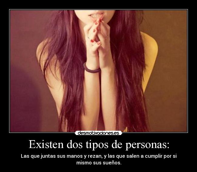 Existen dos tipos de personas: - 