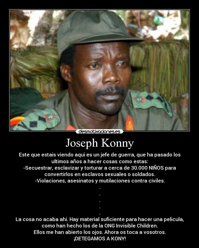carteles joseph kony desmotivaciones