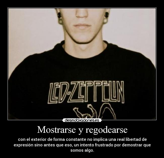 Mostrarse y regodearse - 