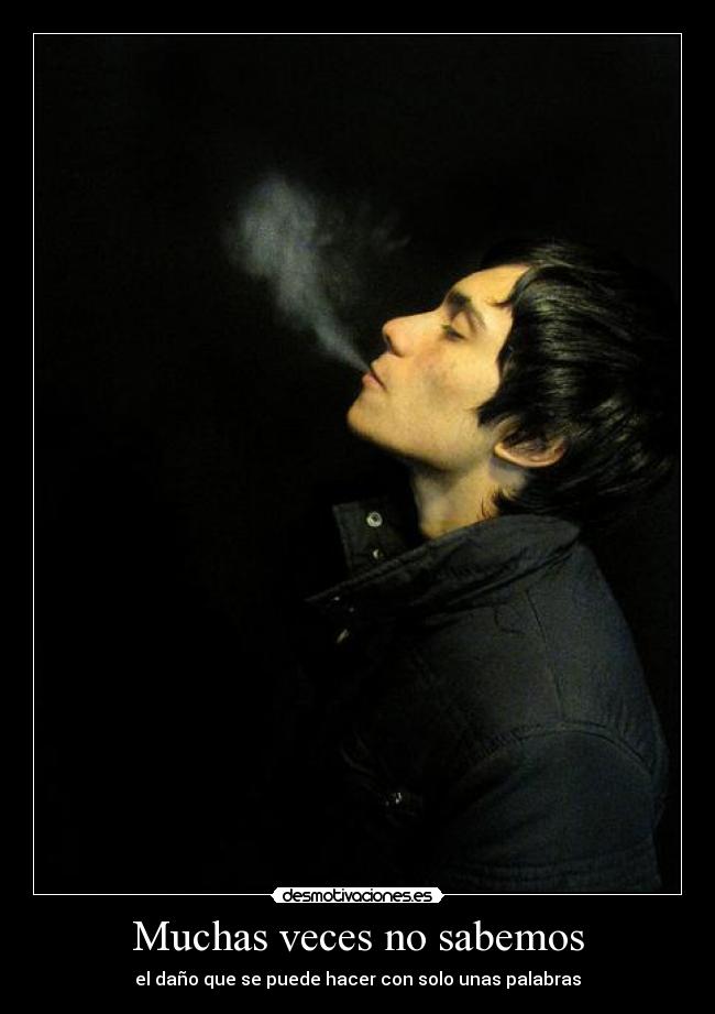 Muchas veces no sabemos - 