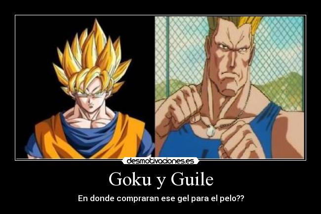 Goku y Guile - En donde compraran ese gel para el pelo??