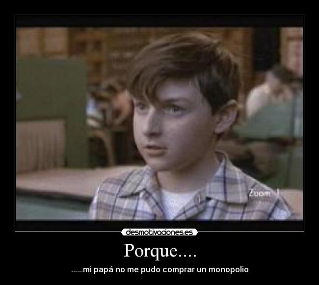 Porque.... -