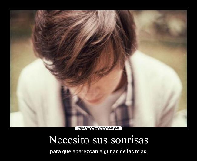 Necesito sus sonrisas -