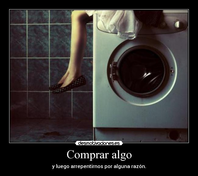 carteles desmotivaciones lyb amo compras arrepentimientos desmotivaciones