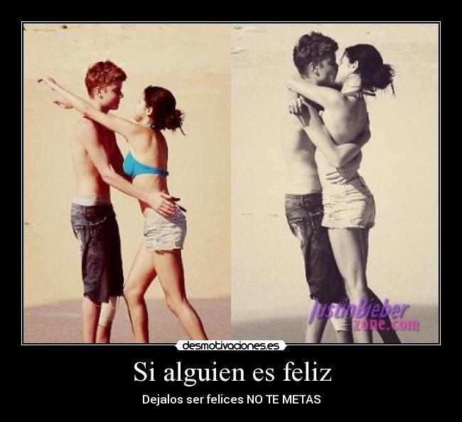 Si alguien es feliz - 