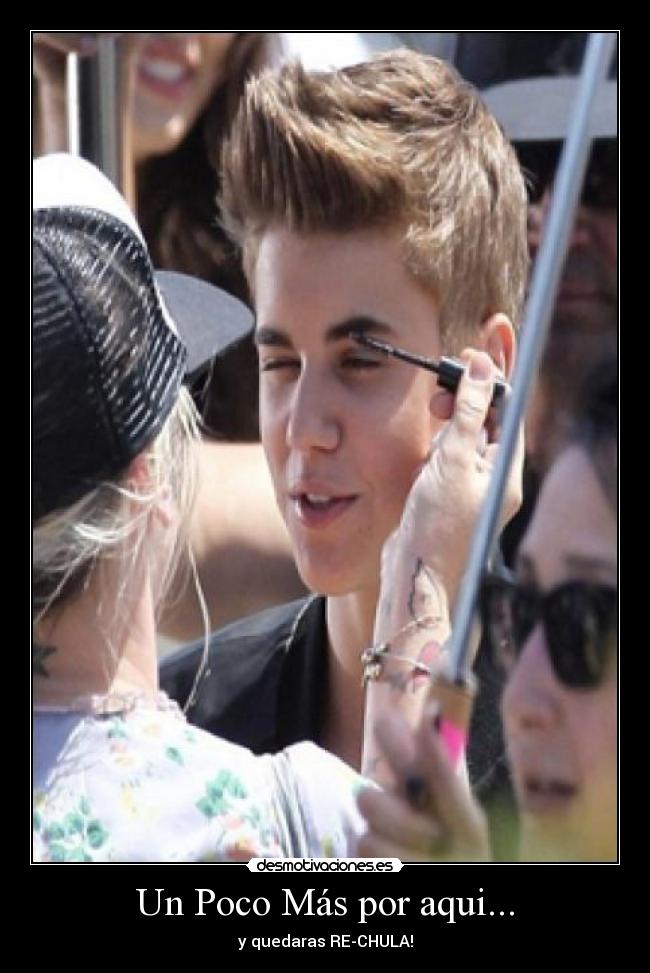 Un Poco Más por aqui... -