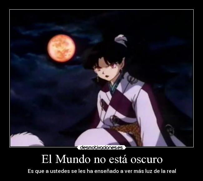 El Mundo no está oscuro -