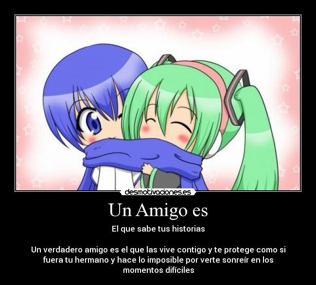 Un Amigo es - 