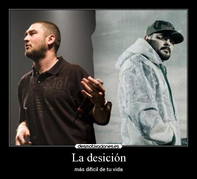 La desición - más difícil de tu vida