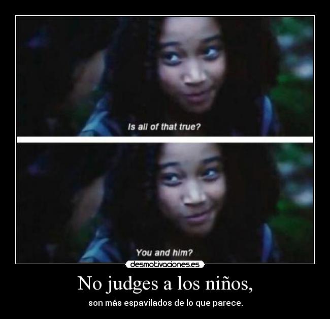 No judges a los niños, - 