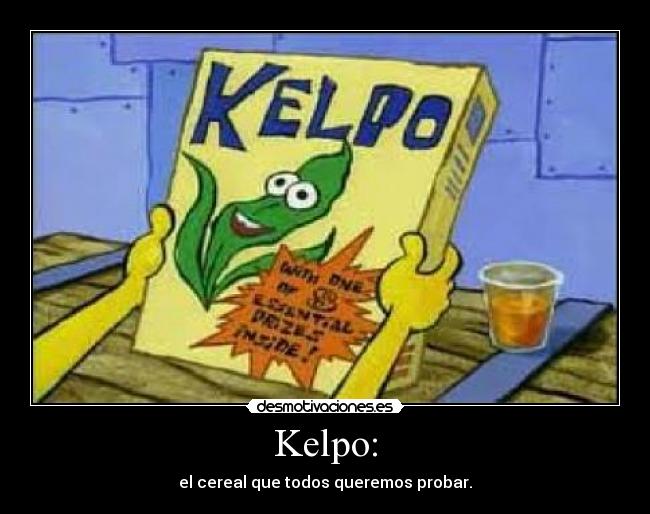 Kelpo: -
