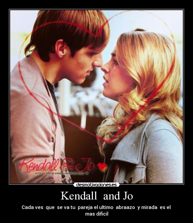 Kendall  and Jo - 