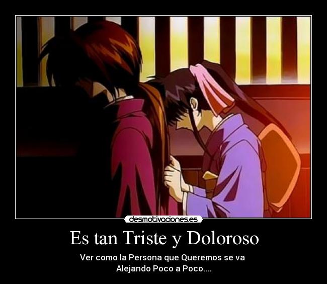 Es tan Triste y Doloroso -