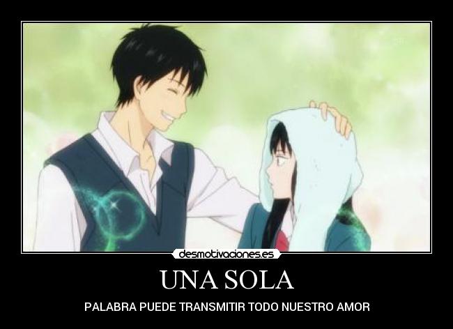 UNA SOLA - PALABRA PUEDE TRANSMITIR TODO NUESTRO AMOR