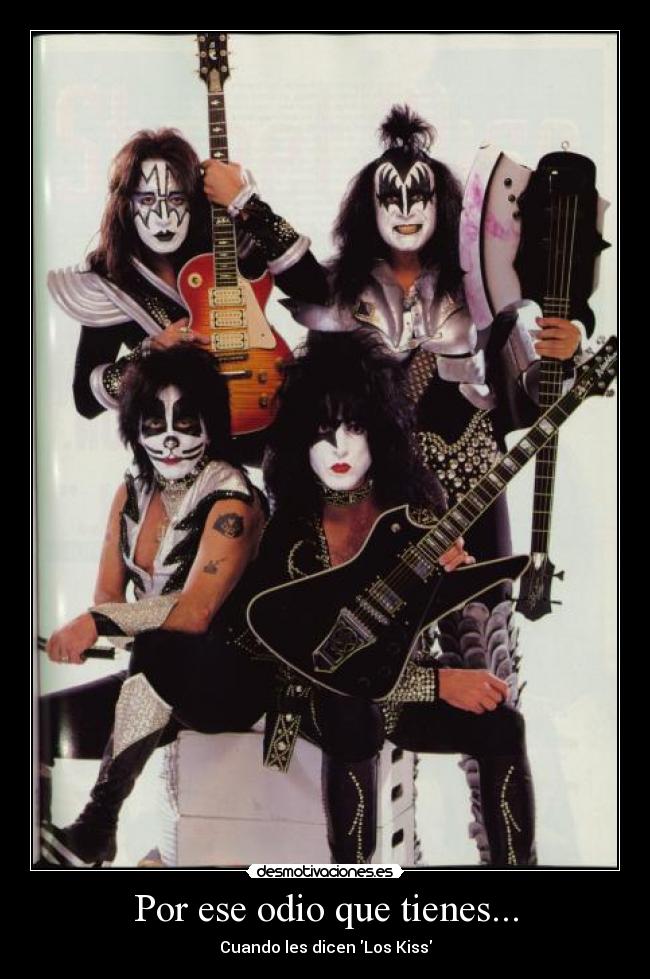 Por ese odio que tienes... -