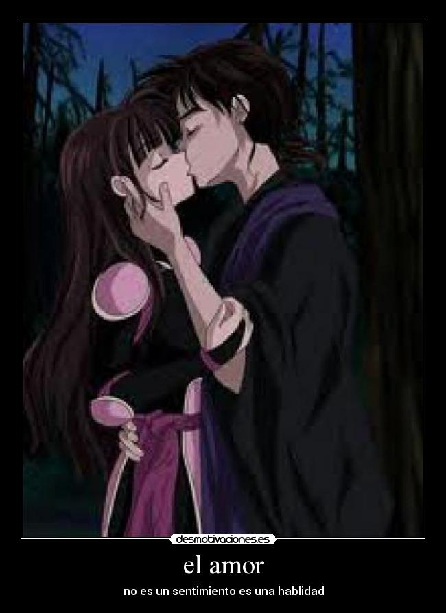 el amor - no es un sentimiento es una hablidad