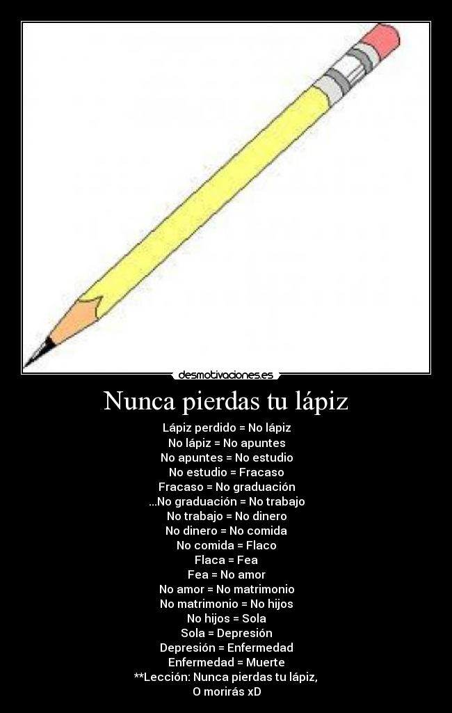 Nunca pierdas tu lápiz -
