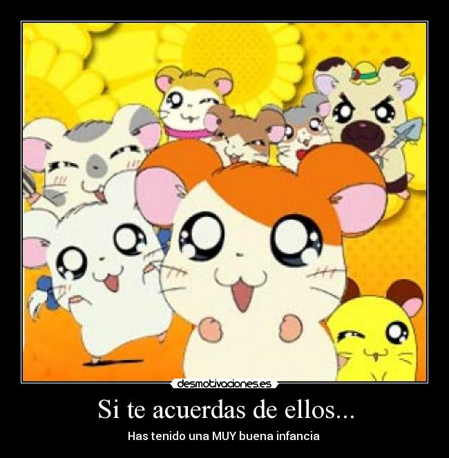 Si te acuerdas de ellos... -