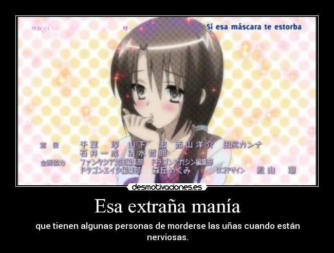 Esa extraña manía - 