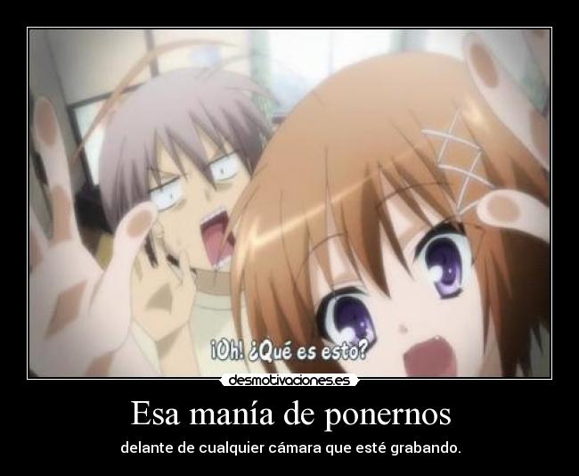 Esa manía de ponernos - 