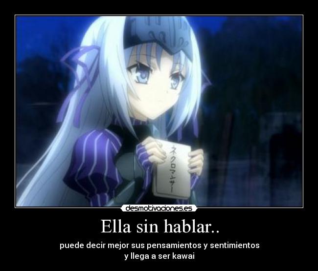 Ella sin hablar.. -