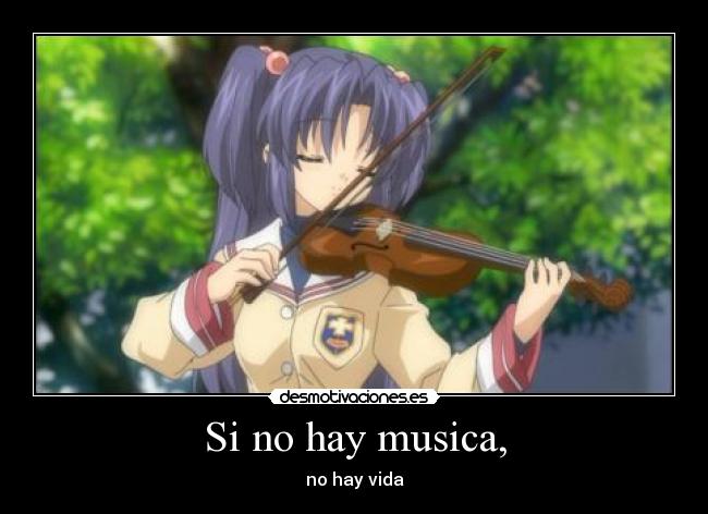Si no hay musica, -