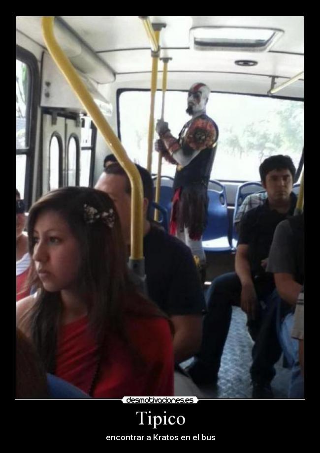 Tipico - encontrar a Kratos en el bus