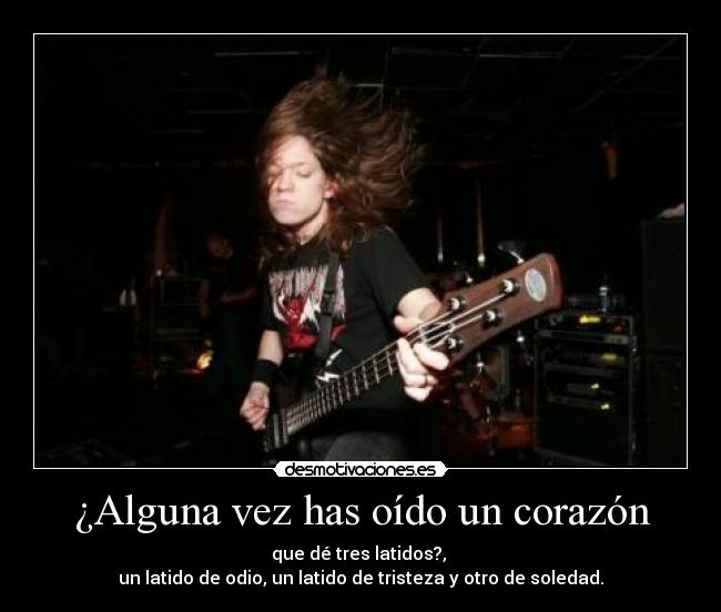 ¿Alguna vez has oído un corazón - 