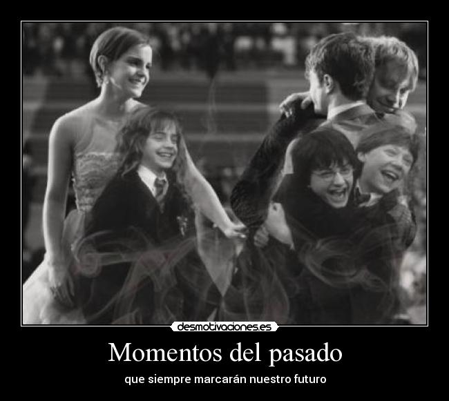 Momentos del pasado - 