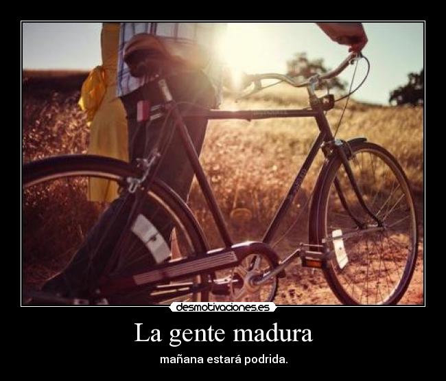 La gente madura -