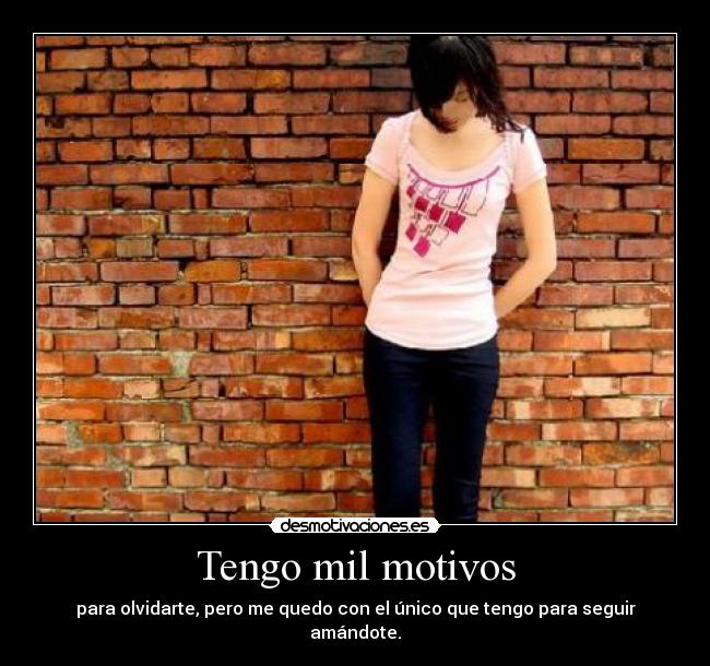 Tengo mil motivos -