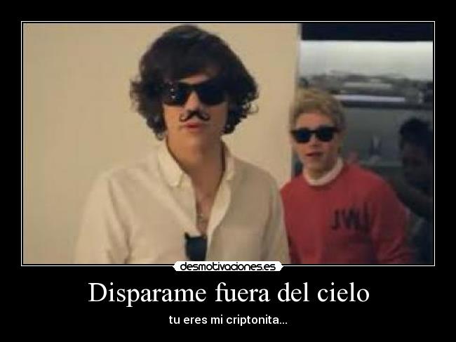 Disparame fuera del cielo -