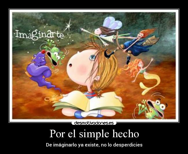 Por el simple hecho -