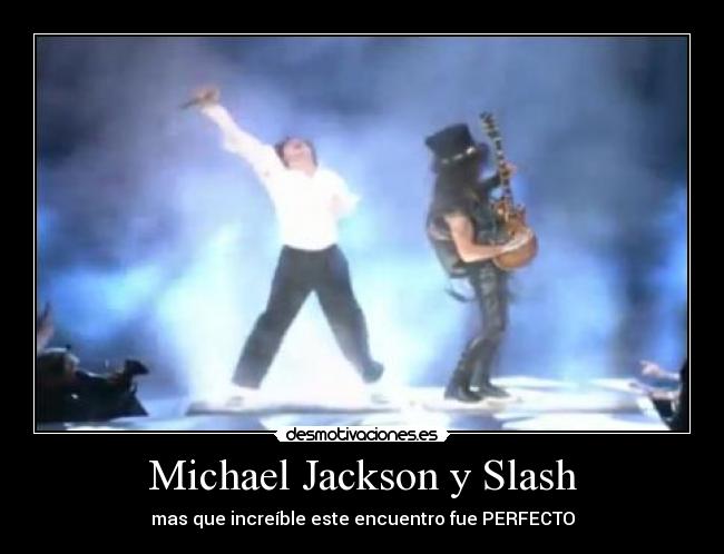 Michael Jackson y Slash -