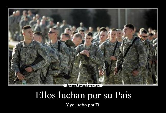Ellos luchan por su País -