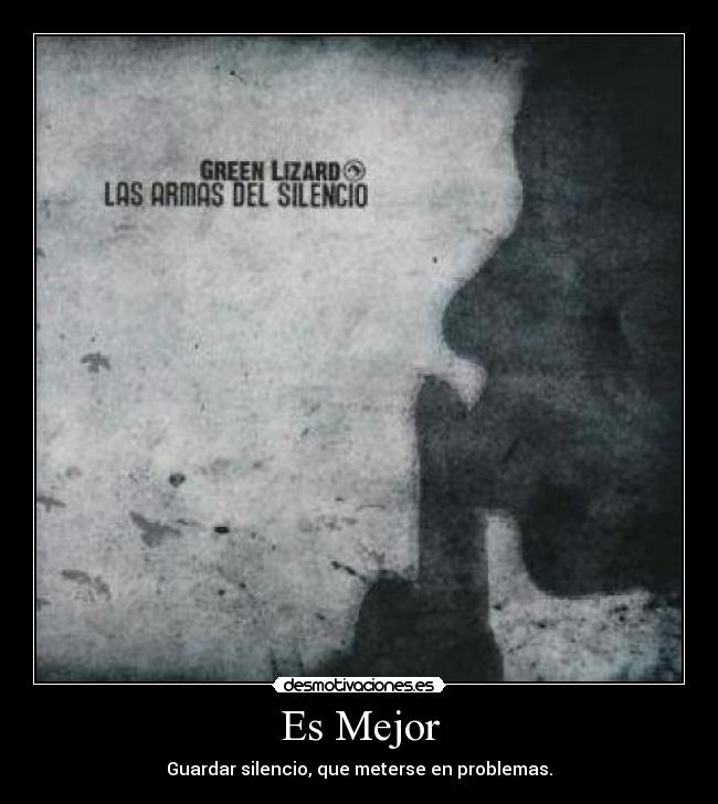 carteles silencio bueno desmotivaciones