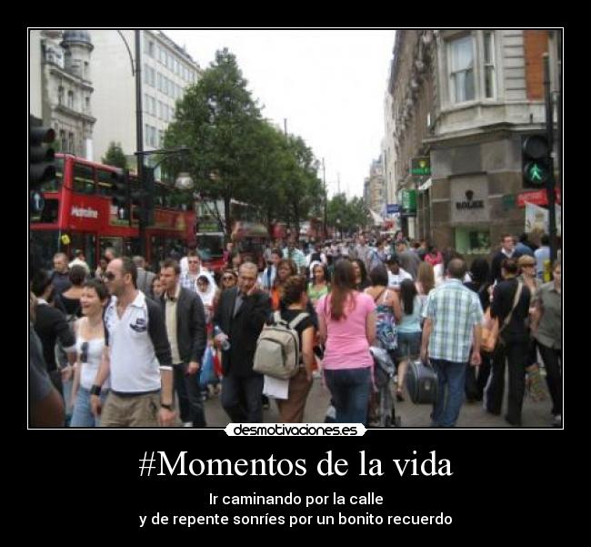 #Momentos de la vida -