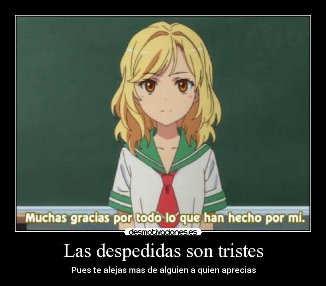Las despedidas son tristes -