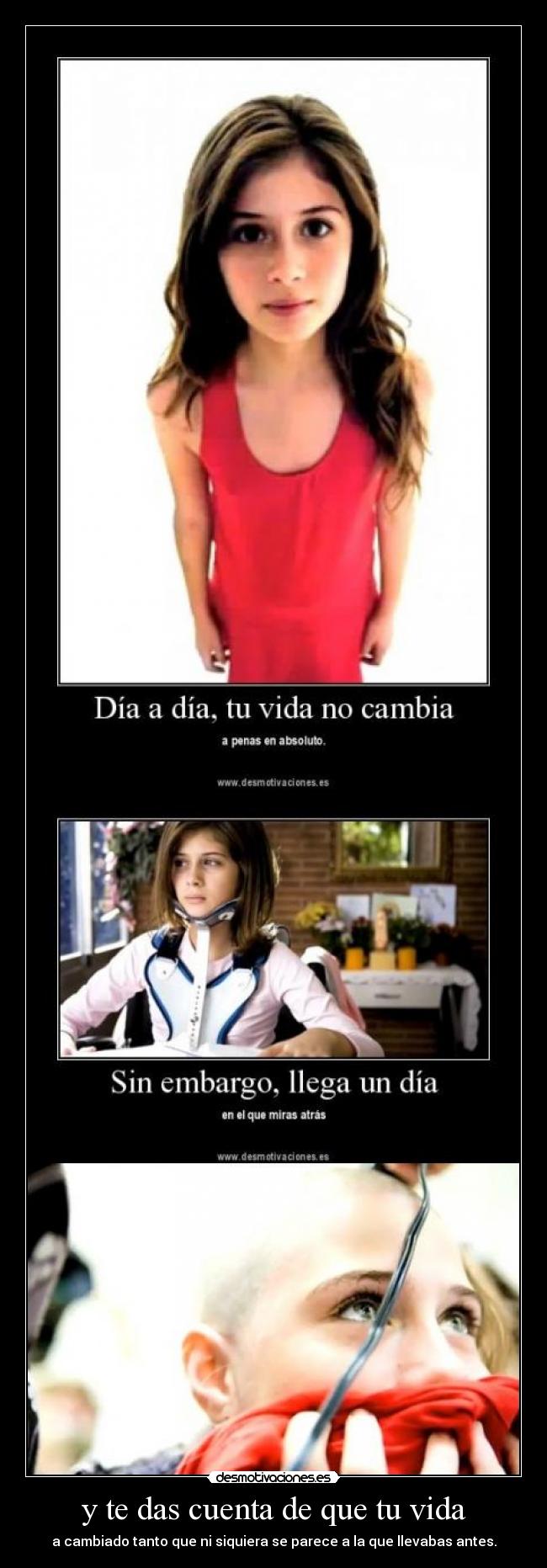 y te das cuenta de que tu vida - 