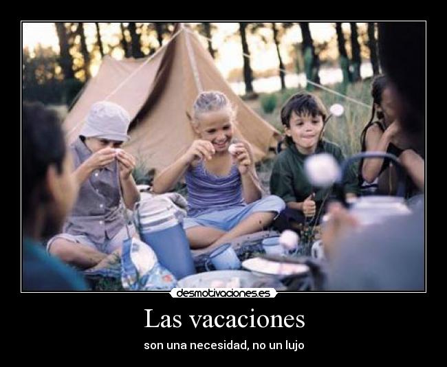 Las vacaciones -