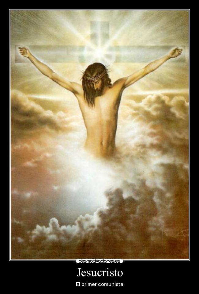 Jesucristo - El primer comunista